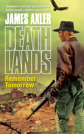 Title details for Remember Tomorrow by James Axler - Available